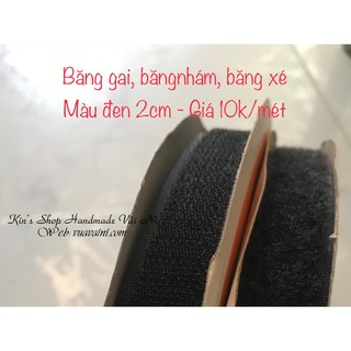 (Bản 2cm-2.5cm-3cm-4cm-5cm-10cm MàuTrắng- Màu Đen) Băng gai,nhám gai, băng xé dính dùng trong may mặc và làm đồ handmade