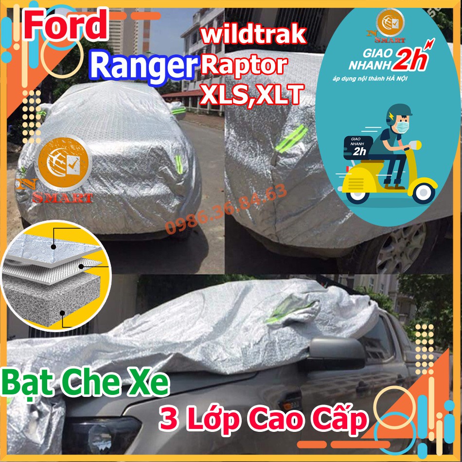 Bạt Che Xe Ô TÔ Bán Tải Ford Ranger, wildtrak Raptor XLS,XLT- Loại Tráng Nhôm Cách Nhiệt Na No Smart Uy Tín Chất Lượng