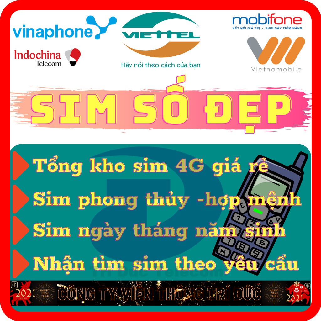 [SIM SỐ ĐẸP] Ưu Đãi Khủng - Số Dễ Nhớ Hợp Mệnh - Phong Thủy Cao - Giá Rẻ Nhất Thị Trường - Nhận Tìm Sim Theo Yêu Cầu