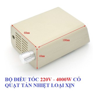 Mạch điều tốc 220v 4000w có quạt tản nhiệt - mạch điều tốc 220v 4000w