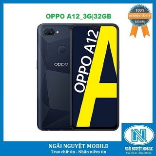 Điện thoại Oppo A12 | 3GB|32GB - Hàng chính hãng
