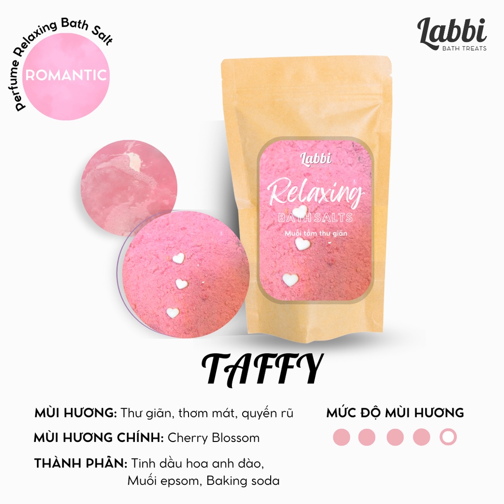 TAFFY [Labbi] Relaxing Bath Salt / Muối thư giãn dưỡng da