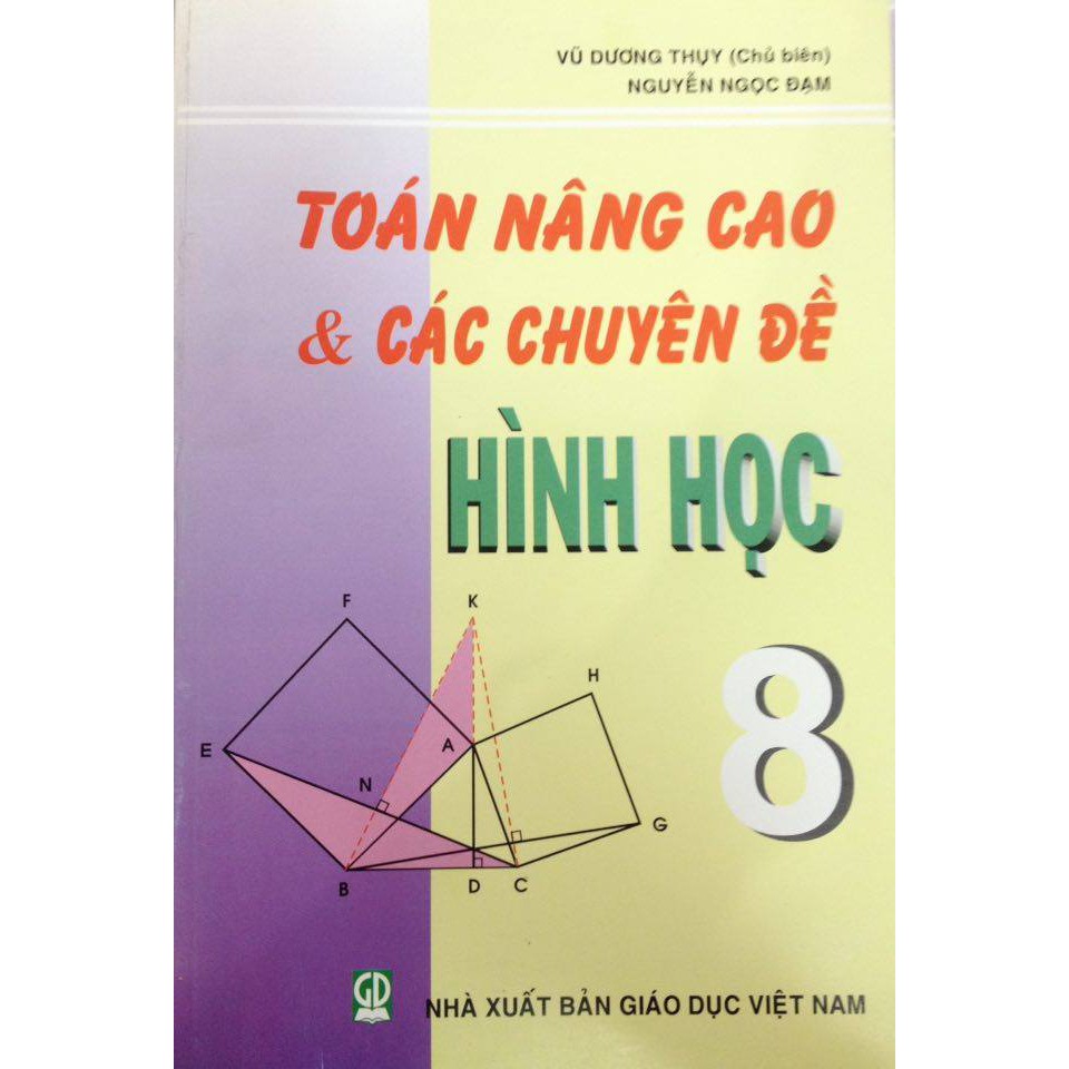 Sách - Toán nâng cao và các chuyên đề hình học 8