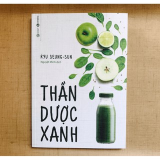 Sách Thần Dược Xanh (Tái bản 2023) - TH -B239