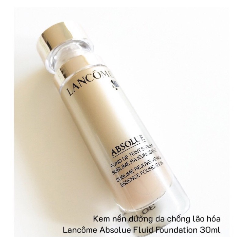 Kem nền Lancome Absolue Sublime Rejuvenating Essence Foundation