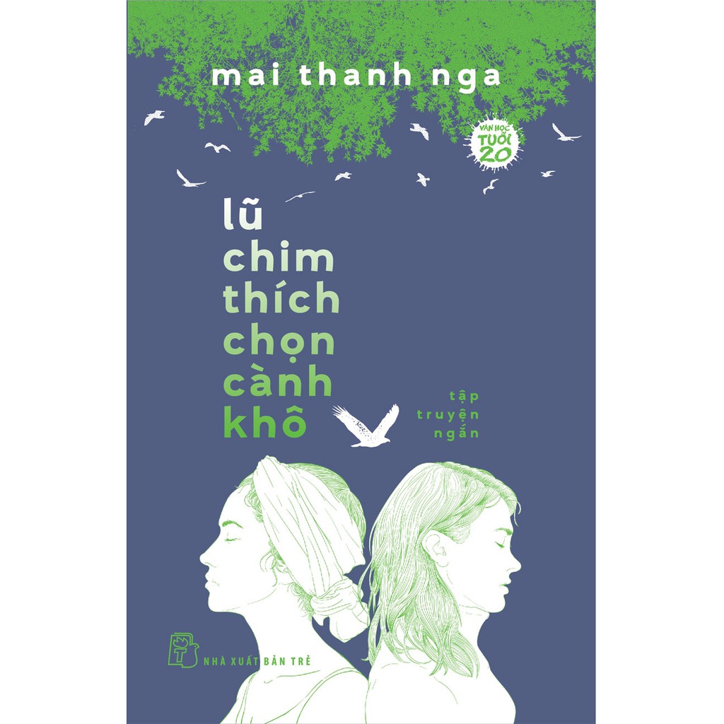 Sách-VHT20. Lũ Chim Chích Chọn Cành Khô