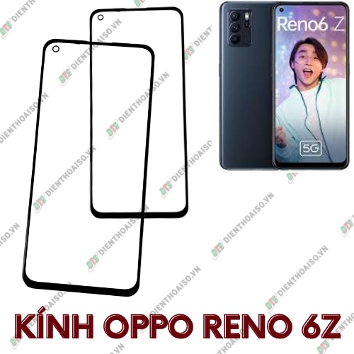 Kính oppo reno 6z (kính ép)