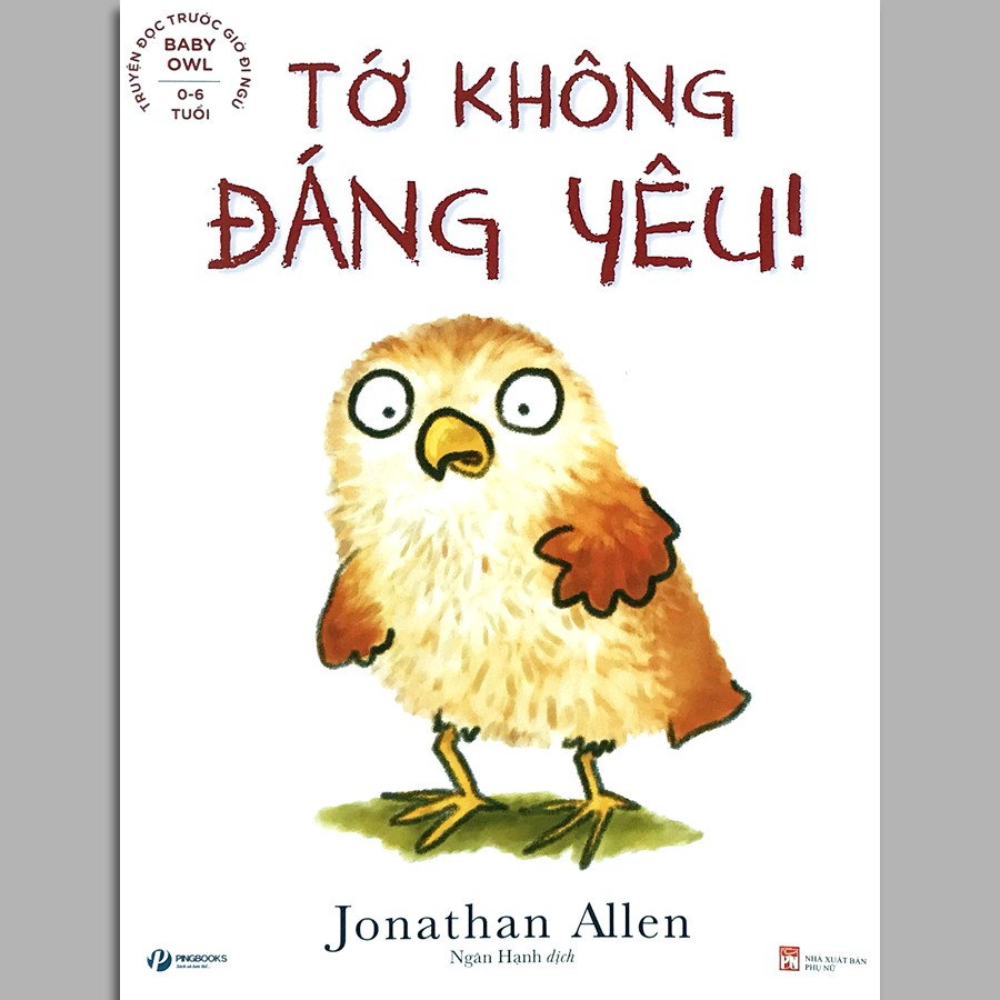Sách - Cú nhỏ - Tớ không đáng yêu!