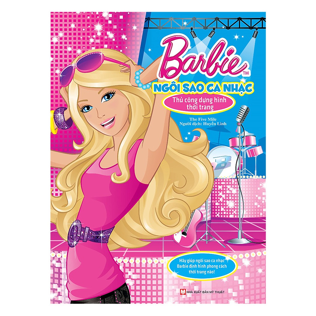 Sách - Barbie Thủ Công Dựng Hình Thời Trang - Ngôi Sao Ca Nhạc (Tái Bản)