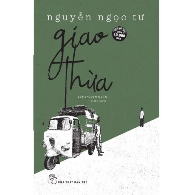 Sách - Giao Thừa (Tập truyện ngắn Nguyễn Ngọc Tư) - NXB Trẻ