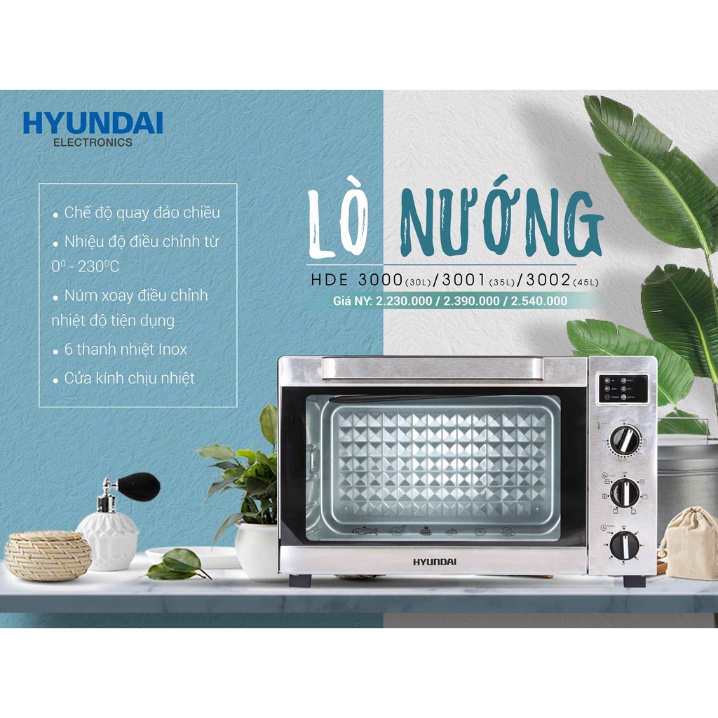 Lò nướng điện Hyundai HDE 3000S 30L, 3001S 35L, 3002S 45L - Công suất 1800W. Hàng chính hãng, bảo hành 12 tháng.