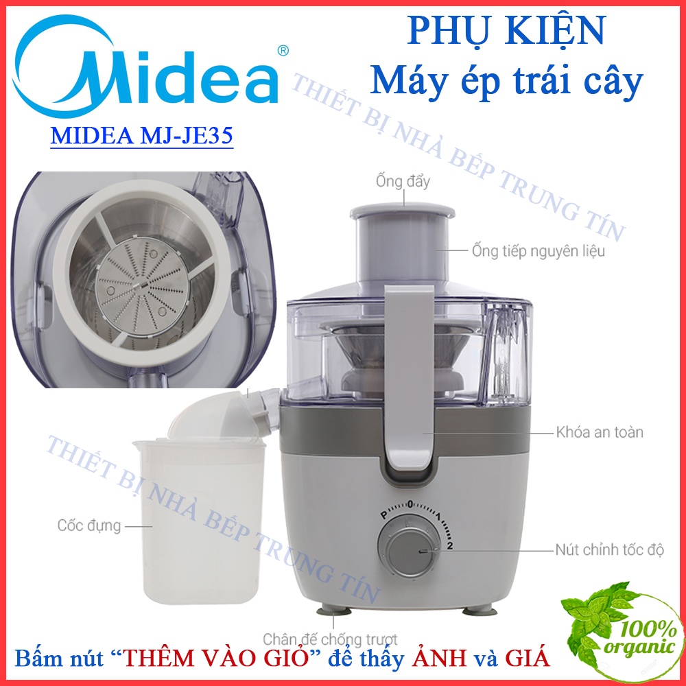 [Phụ kiện] Máy ép trái cây Midea MJ-JE35 JE35 JE 35