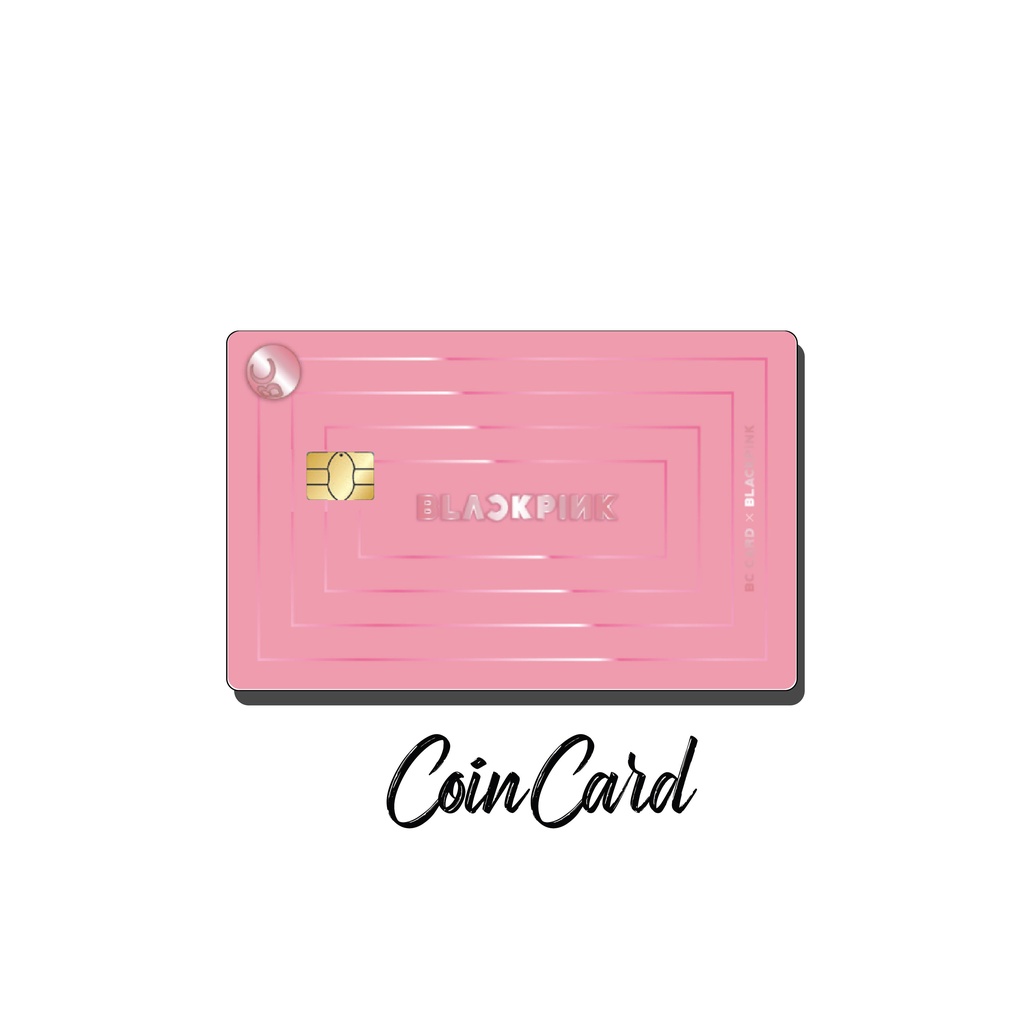 BLACKPINK CARD (️ Decal dán Thẻ ATM, debit, thẻ từ, thẻ chung cư, bảo vệ thẻ) | Dán thẻ ATM COINCARD