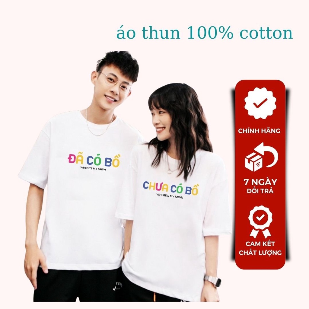 áo đôi nam nữ cotton 100% áo nam nữ in hình chưa có bồ và đã có bồ