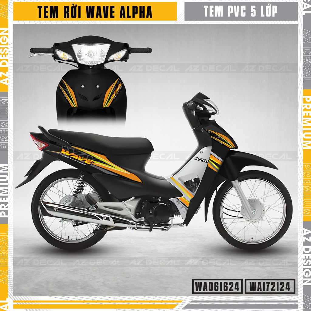 Tem Xe Wave Alpha 2006 - 2021 Cách Điệu | WA24 | Tặng Kèm Sticker - Decal Bóng Bền Màu, Chống Thấm Wave A 110, 100