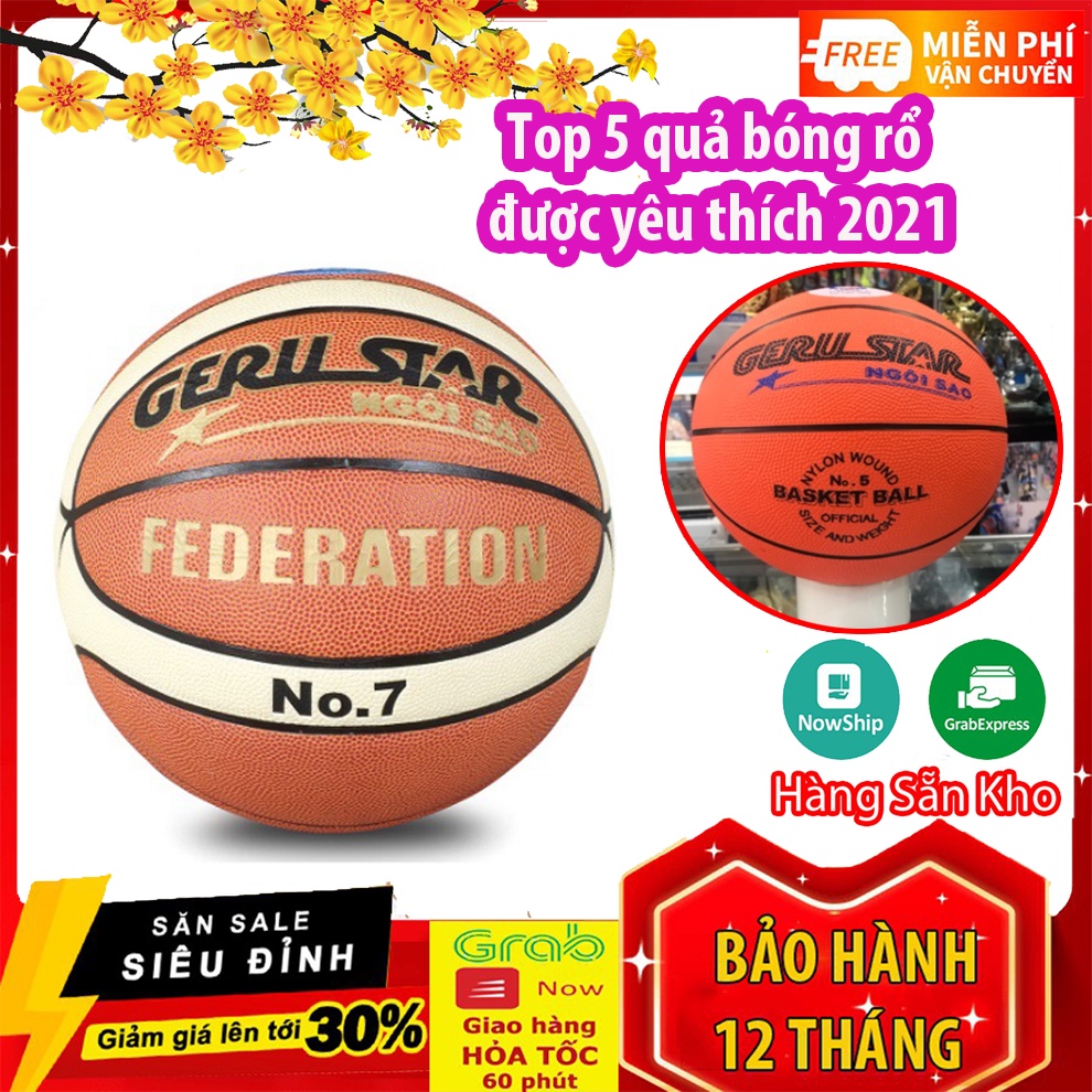 Bóng Rổ Da Geru Star Federation - Tặng kèm Balo rút + Bơm tay + Kim Bơm + Túi lưới SIÊU HOT