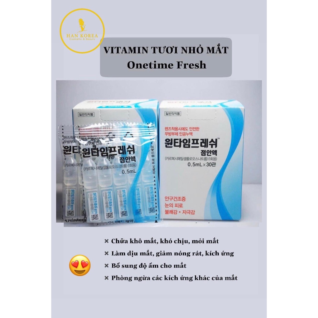 VITAMIN TƯƠI NHỎ MẮT Onetime Fresh 30 tép , bảo vệ mắt, chống khô mắt, mỏi mắt, mờ mắt HÂN KOREA