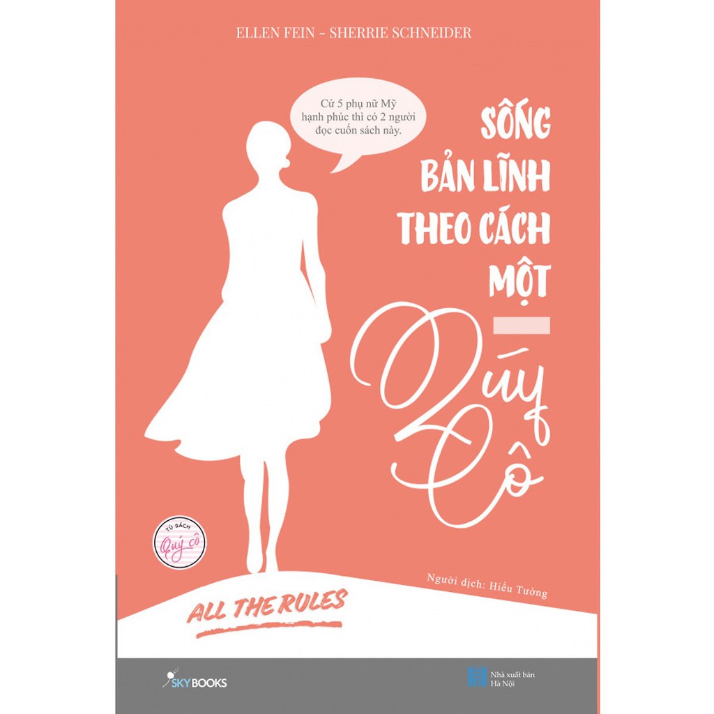 [ Sách ] Sống Bản Lĩnh Theo Cách Một Quý Cô - All The Rule - Tặng Kèm Bookmark Quý Cô