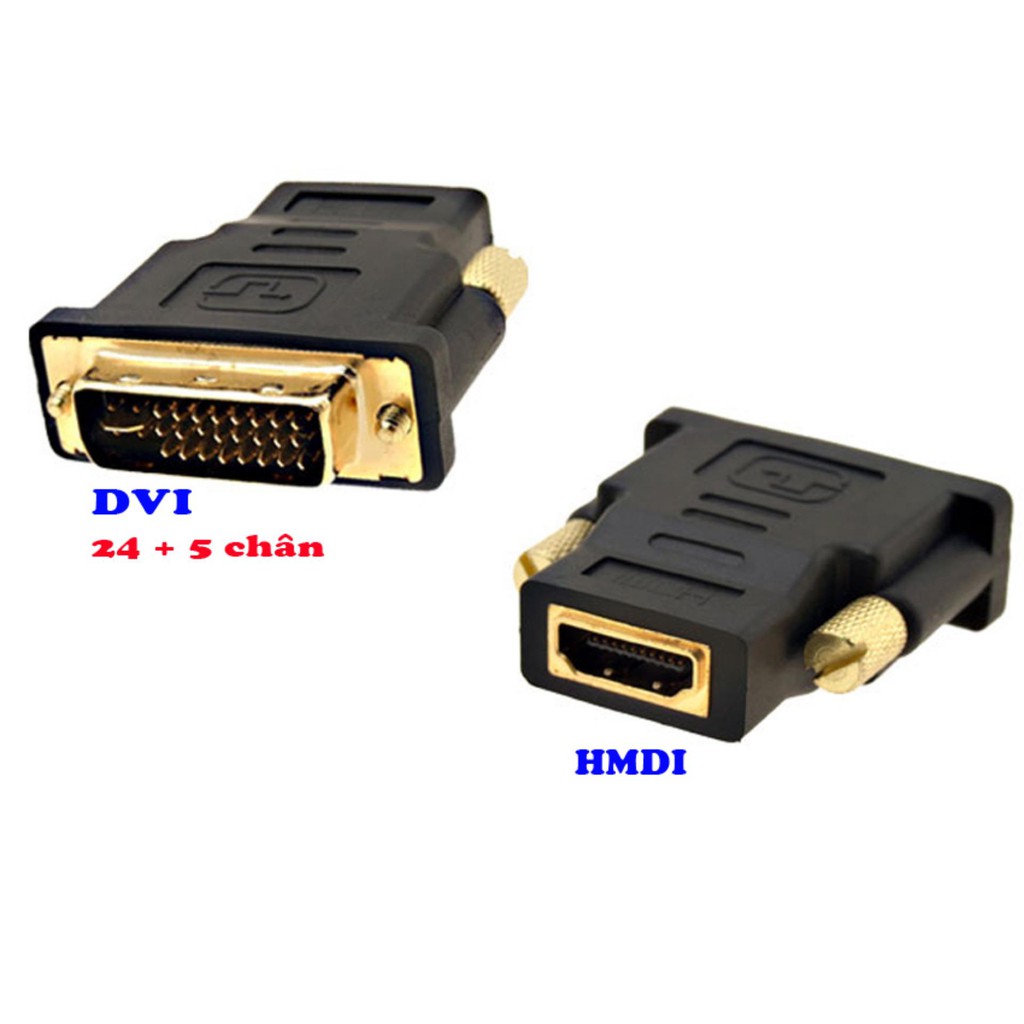 Đầu chuyển đổi DVI to HDMI loại 24+1/ 24+5 cho máy tính
