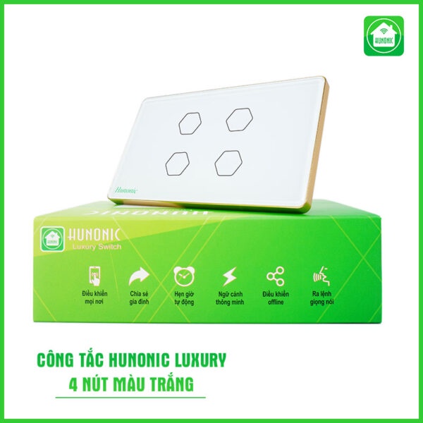 Công tắc thông minh 4 Nút công suất 500W/ kênh Hunonic Luxury