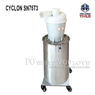 Phụ Kiện Thu Bụi - Cyclone SN75T3 ( Cỡ Mập )