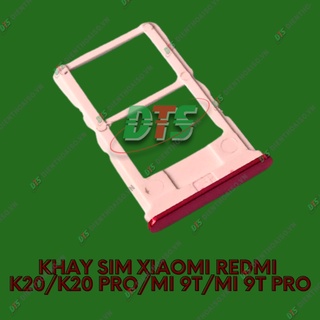 Khay sim Xiaomi K20 ,K20 pro , Mi 9T