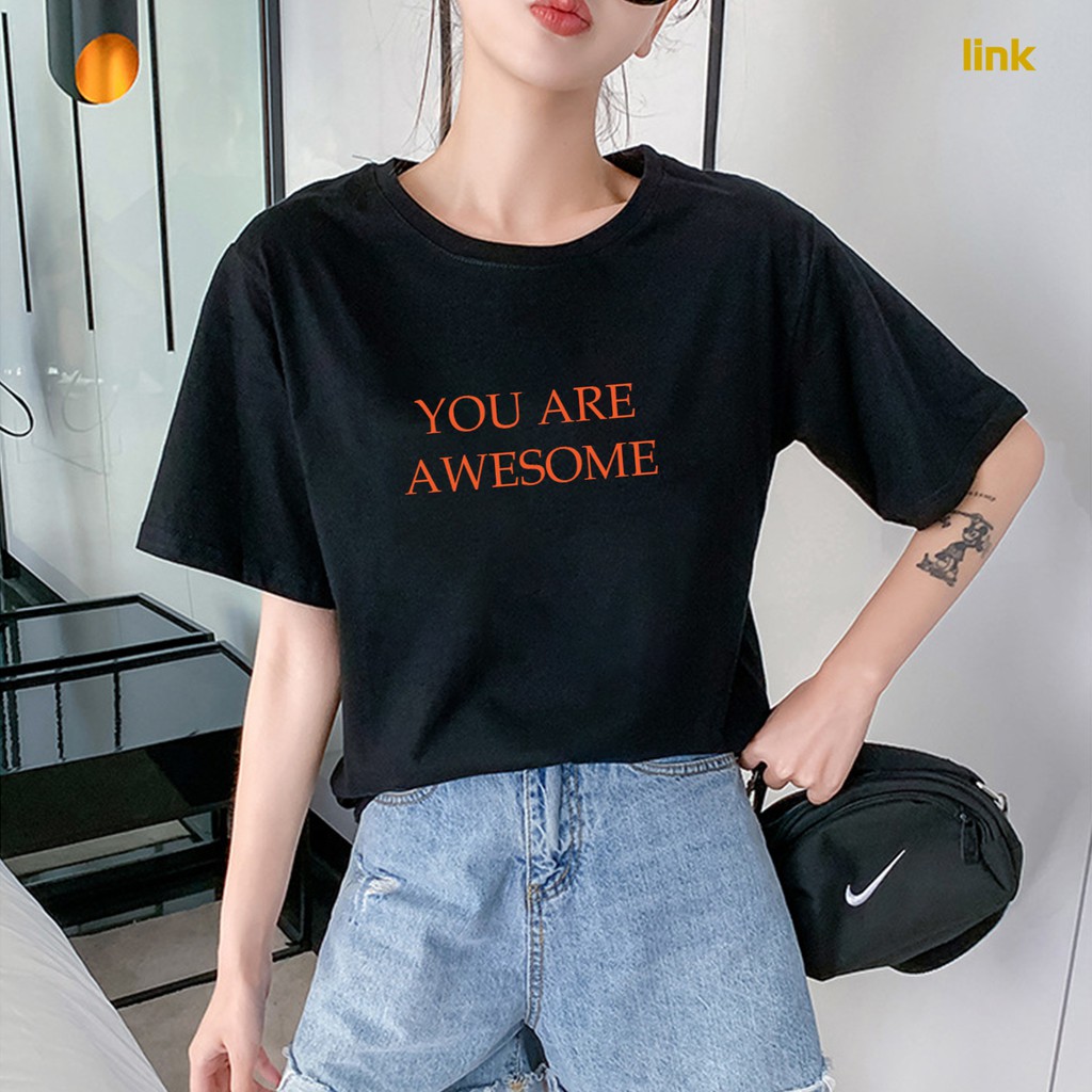 Áo phông tay lỡ YOU ARE AWESOME chữ thanh mảnh dáng rộng unisex