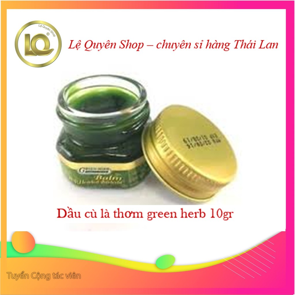 [Hiệu Qủa 100%] Dầu cù là thơm Green Herb 10gr