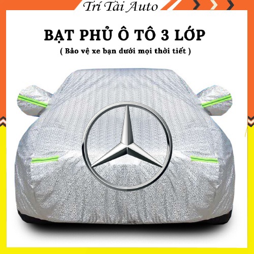 Bạt phủ ô tô 3 lớp trùm kín bảo vệ xe Mercedes C200, C300 chống nắng, chống xước hiệu quả