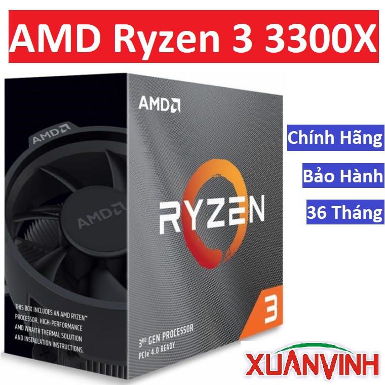 CPU AMD RYZEN 3 3300X 18MB, 3.8GHZ BOOST 4.3GHZ 4 NHÂN 8 LUỒNG (NEW 100%, CHÍNH HÃNG) | BigBuy360 - bigbuy360.vn