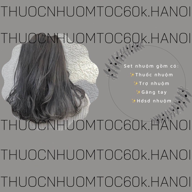 (PHẢI TẨY NHIỀU) thuốc nhuộm màu Xám Khói kèm trợ dưỡng găng tay thuocnhuomtoc60k.hanoi