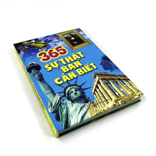 Sách - 365 Sự Thật Bạn Cần Biết