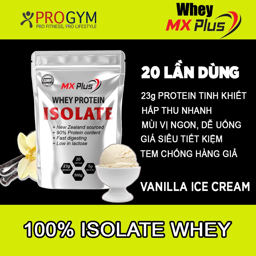 Sữa Tăng Cơ Whey Protein Isolate MXPlus Túi 500Gr- FreeShip