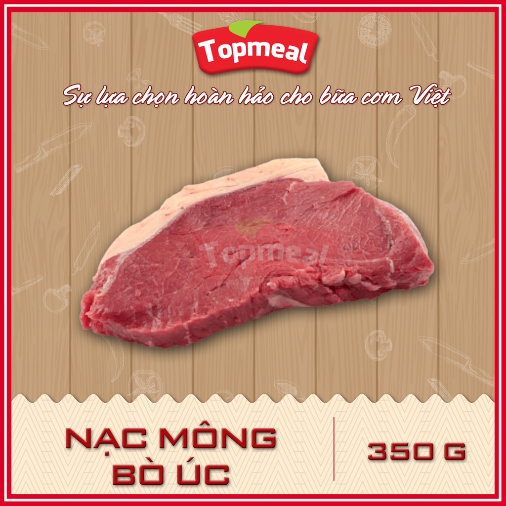 HCM - Nạc mông bò Úc Topmeal 350g - Giao nhanh TPHCM