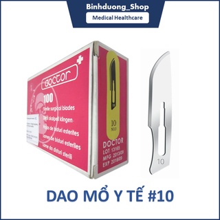 Lưỡi dao mổ y tế doctor số 10 mũi bầu xuất xứ hộp 100 lưỡi