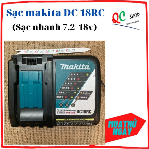 QC sạc zin Makita DC18RC