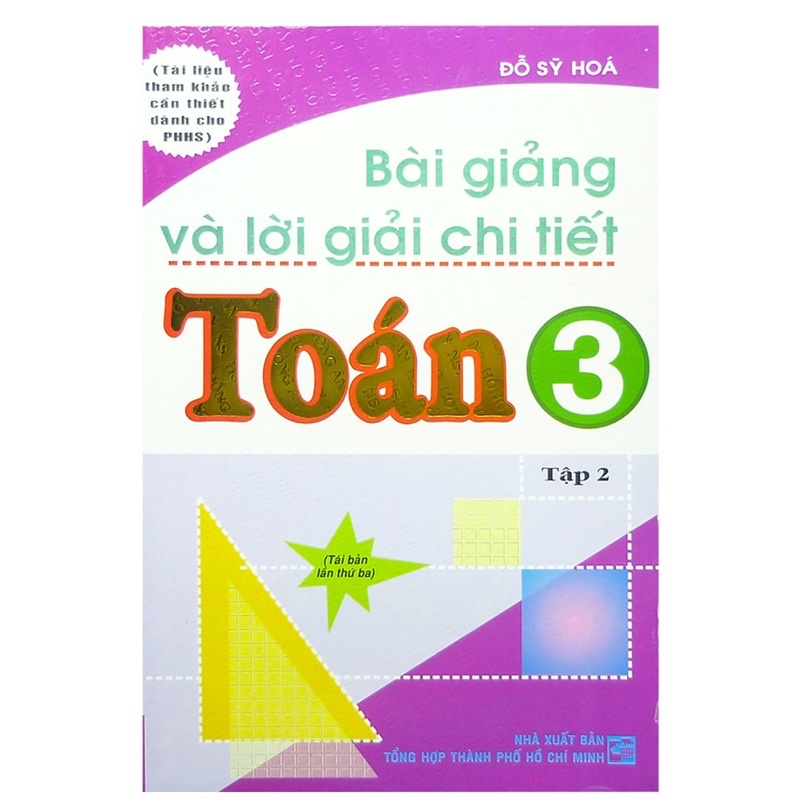 Sách - Bài Giảng Và Lời Giải Chi Tiết Toán 3 - Tập 2
