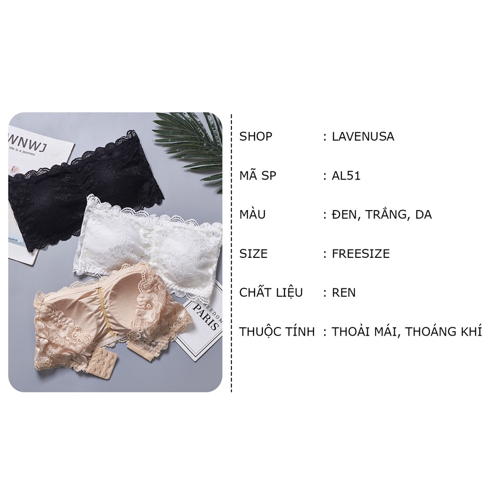 Áo bra quây ngực ren không dây đệm mỏng cài sau chống tụt LAVENUSA AL51