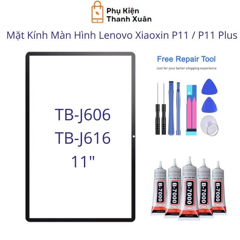 Mặt kính màn hình Lenovo Xiaoxin P11 / P11 Plus TB-J606, TB-J616 - Tặng kèm keo + tools