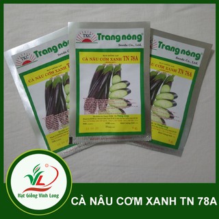 Hạt giống Cà nâu cơm xanh TN 78A