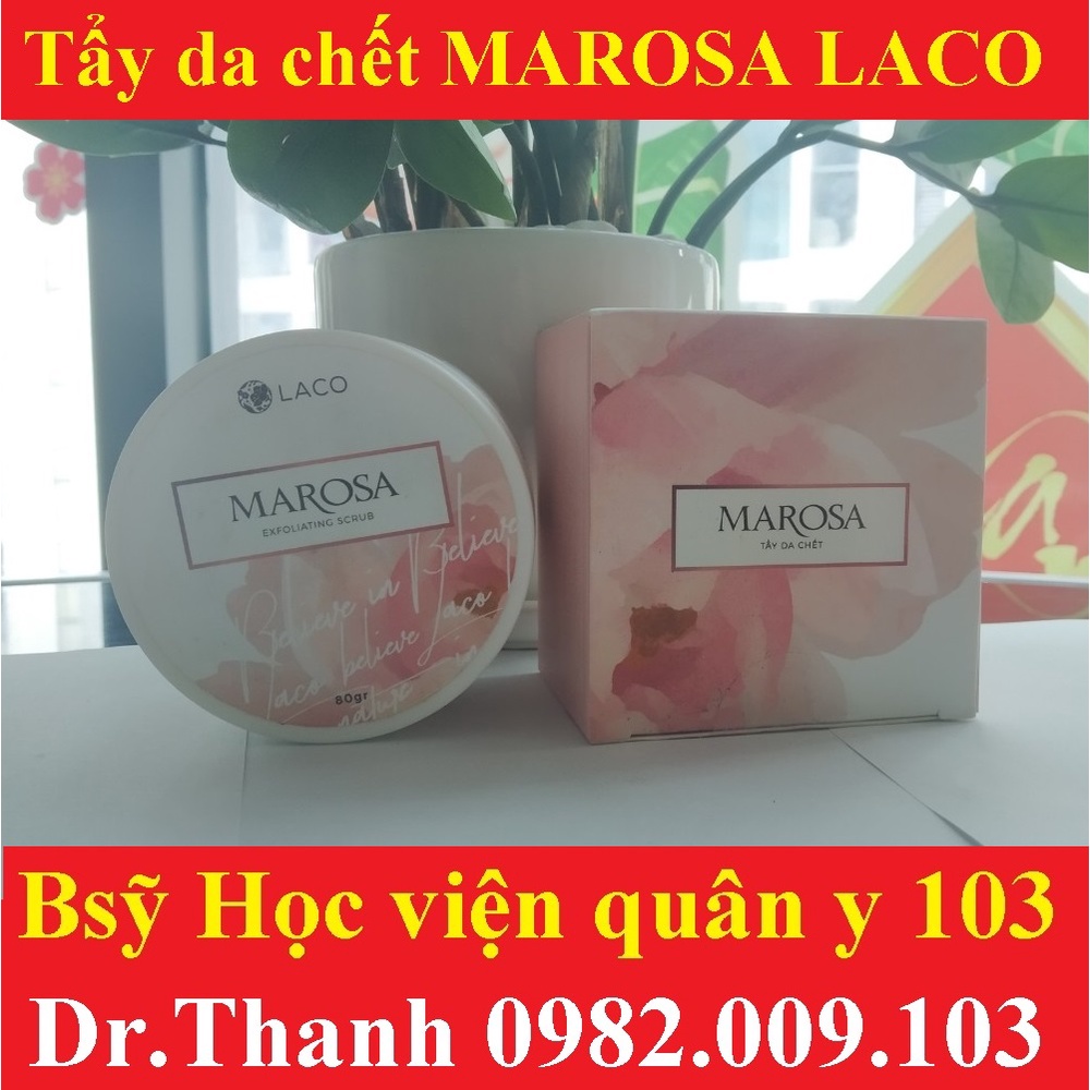 [DEAL SỐC] TẨY DA CHẾT MAROSA - TẨY DA CHẾT LACO