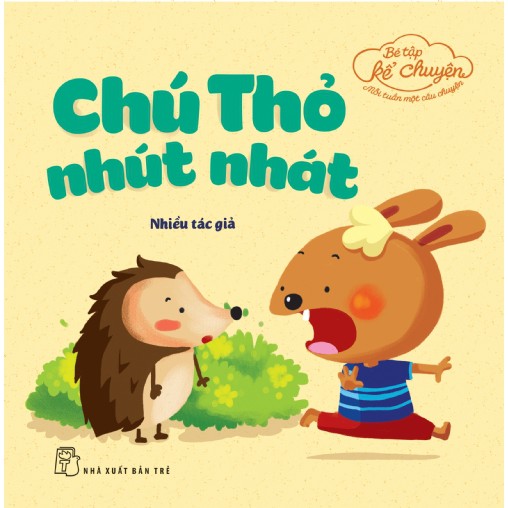 Sách-Bé tập kể chuyện. Chú Thỏ nhút nhát