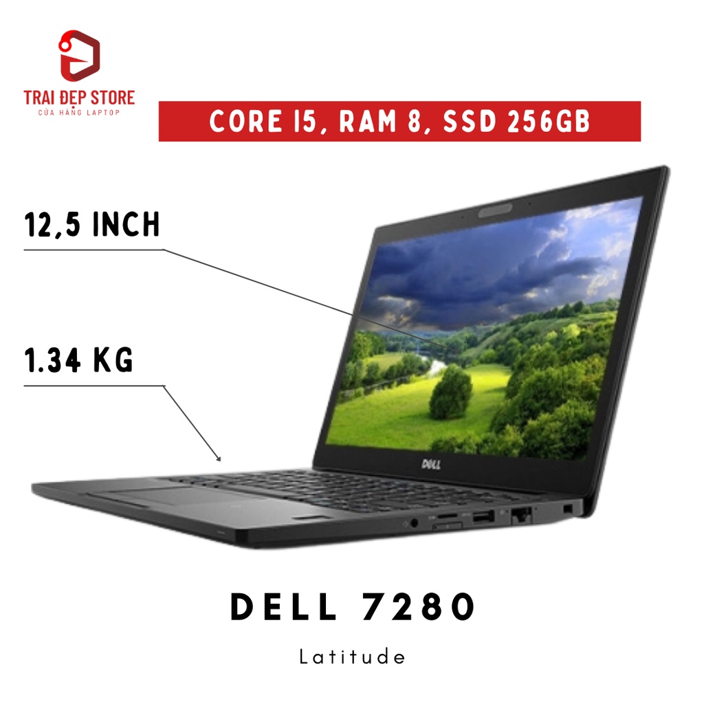 Máy tính Laptop Dell Latitude 7280 Core i5, Ram 8, SSD 256GB