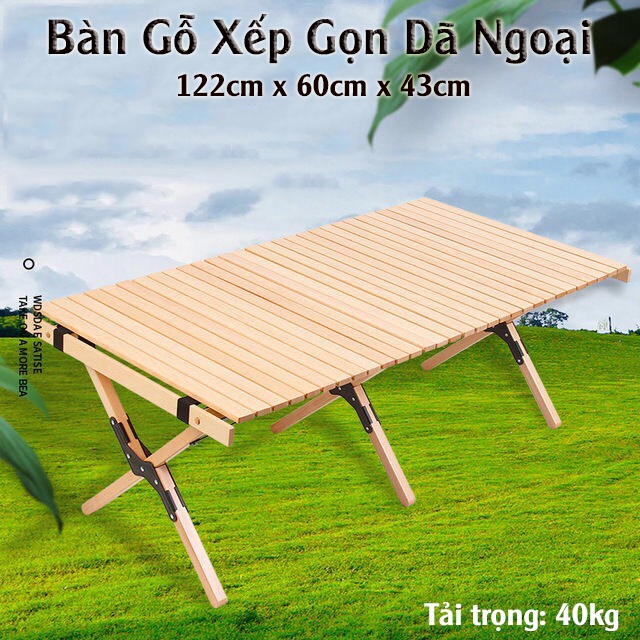 Bàn Gỗ Gấp Gọn Dã Ngoại - Bàn Xếp Gọn Gỗ Du Lịch Cắm Trại Đa Năng Tải Trọng 30-40kg
