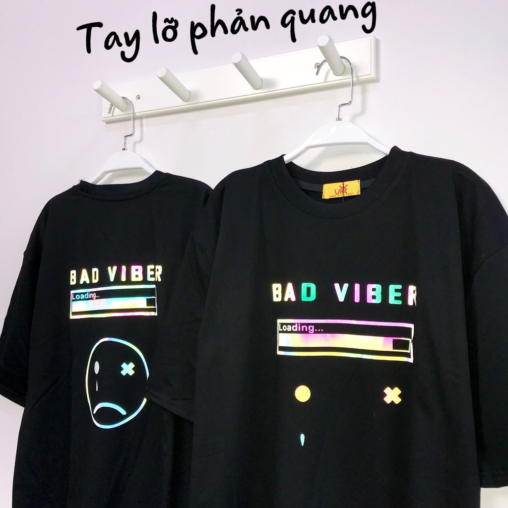 Áo thun phản quang Bad Viber unisex