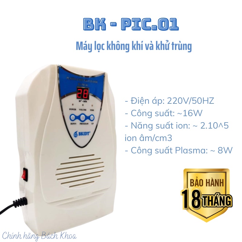 Máy Lọc Không Khí Bách Khoa BK - PIC.01, Khử Trùng Và Làm Sạch Không Khí Bằng Ion, Ozone và PLasma