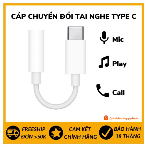 [ FREESHIP ] Cáp chuyển tai nghe Type C sang 3.5 - Hỗ trợ các máy Android và iPad sử dụng cổng typec  - HappyTech