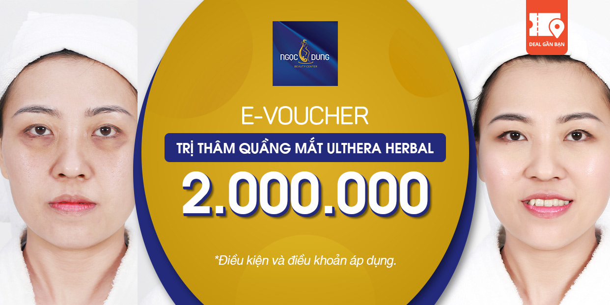 E-Voucher Trị thâm quầng mắt Ulthera Herbal tại TMV Ngọc Dung