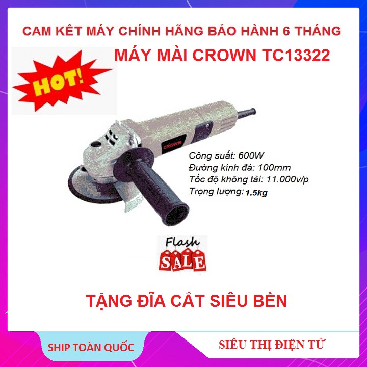 Máy Mài Góc Tặng Đĩa Cắt, Máy Cắt Crown CT13322 - CT13288 Chính Hãng ( Bảo Hành 6 Tháng )