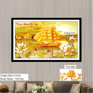 Tranh thêu chữ thập Thuận buồm xuôi gió LV3536 - Tranh thêu chữ thập 3D,Kích thước 75x47CM